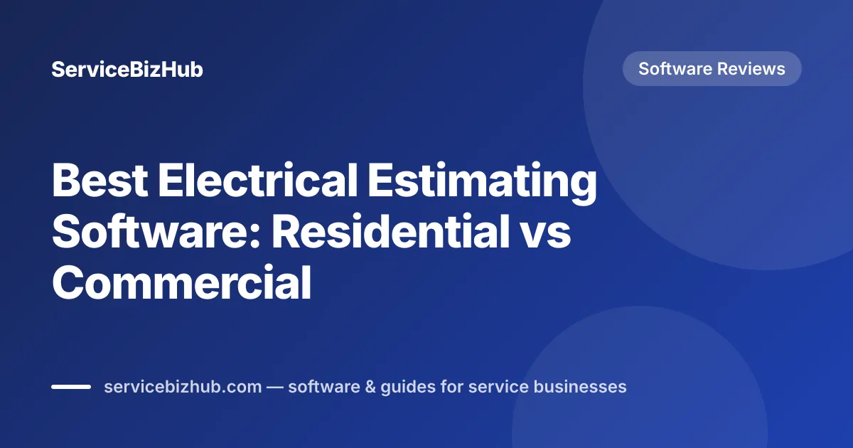 Cover graphic for "Best Electrical Estimating Software for Contractors" — ServiceBizHub Software Reviews