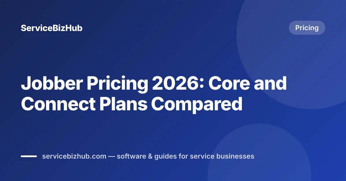 Cover graphic for "Jobber Pricing: The Budget King for Contractors" — ServiceBizHub Pricing